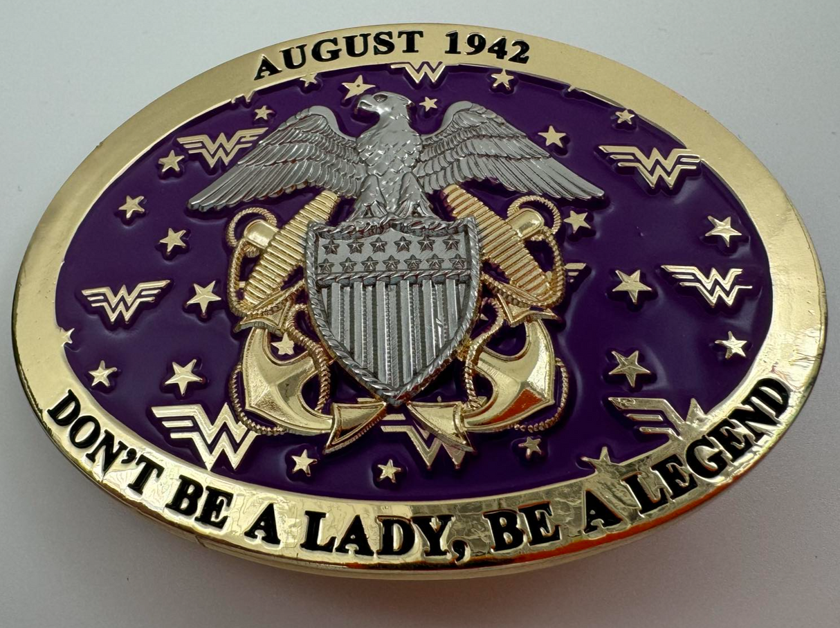"Don't be a Lady, be a Legend" Buckle (Various Colors)
